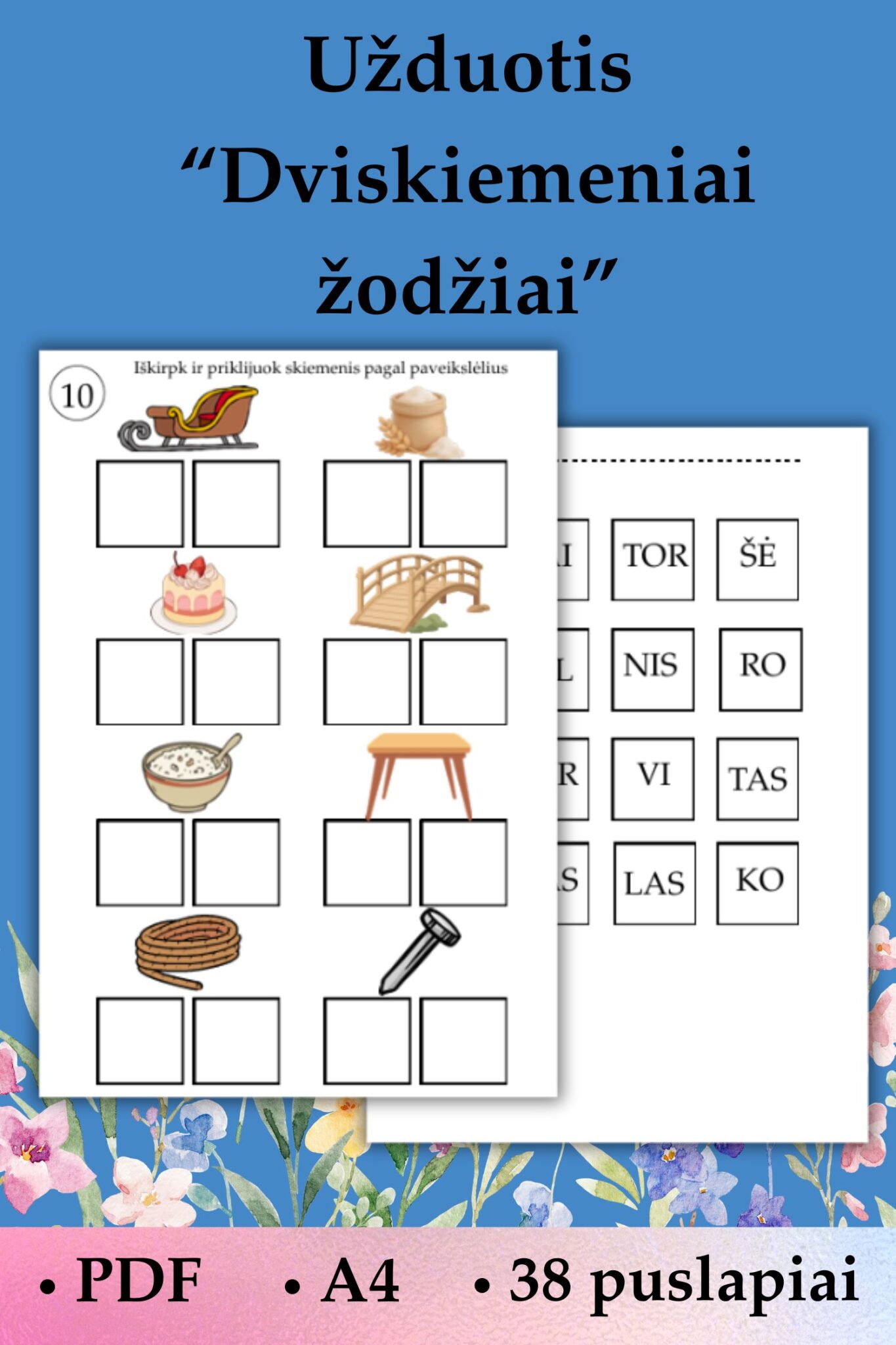 Užduotys „Suklijuok skiemenis – dviskiemeniai žodžiai“ (PDF)