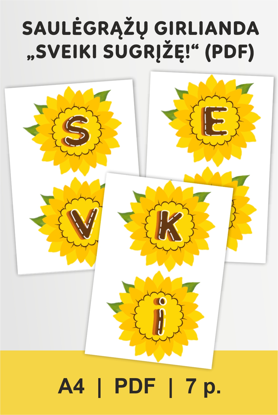 „Sveiki sugrįžę!“ saulėgrąžų girlianda (PDF)
